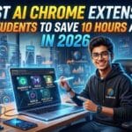 5 Best AI Chrome Extensions for Students 2026