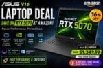 ASUS v16 laptop deal Save on RTX 5070 at Amazon
