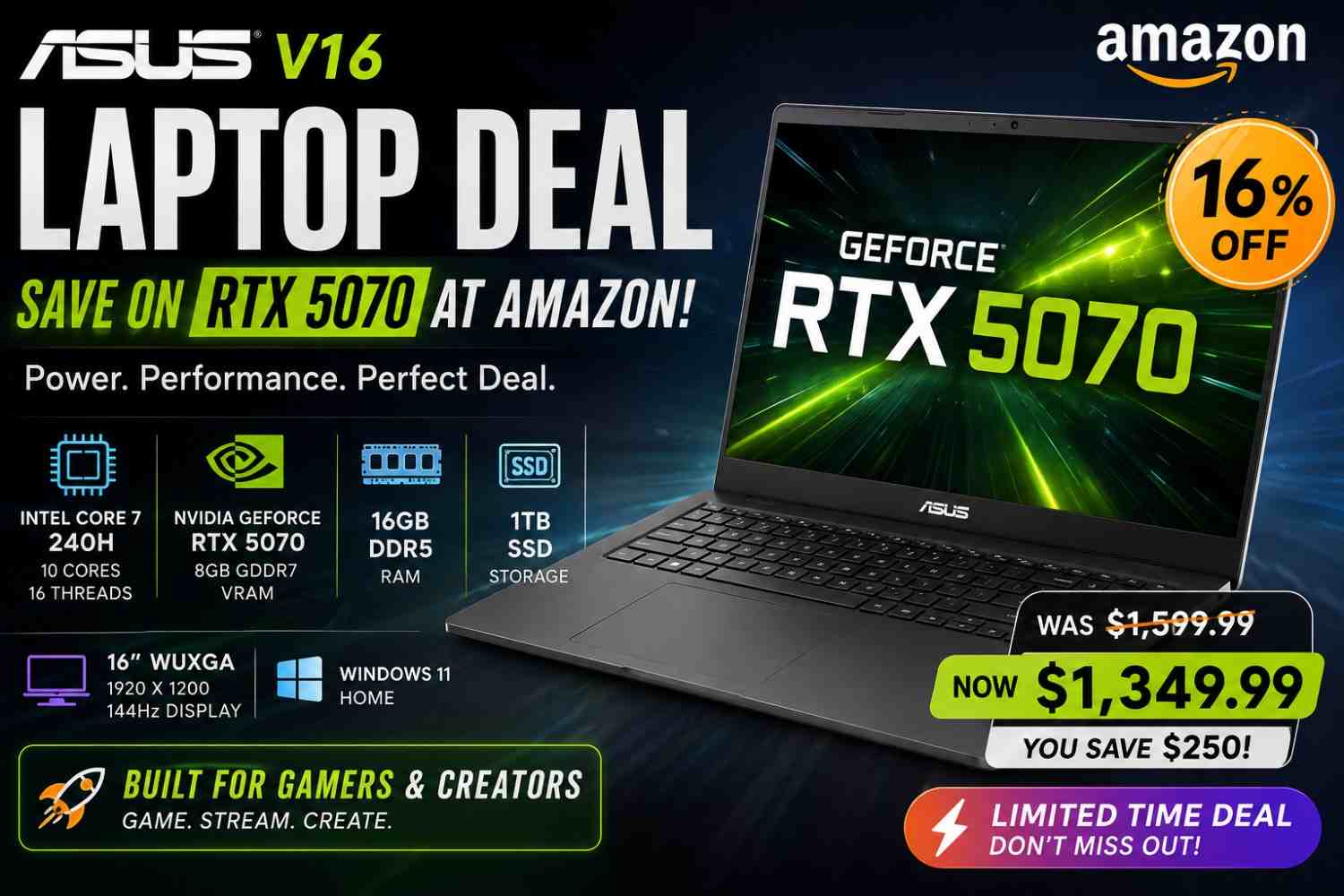 ASUS v16 laptop deal: Save on RTX 5070 at Amazon ASUS v16 laptop deal Save on RTX 5070 at Amazon
