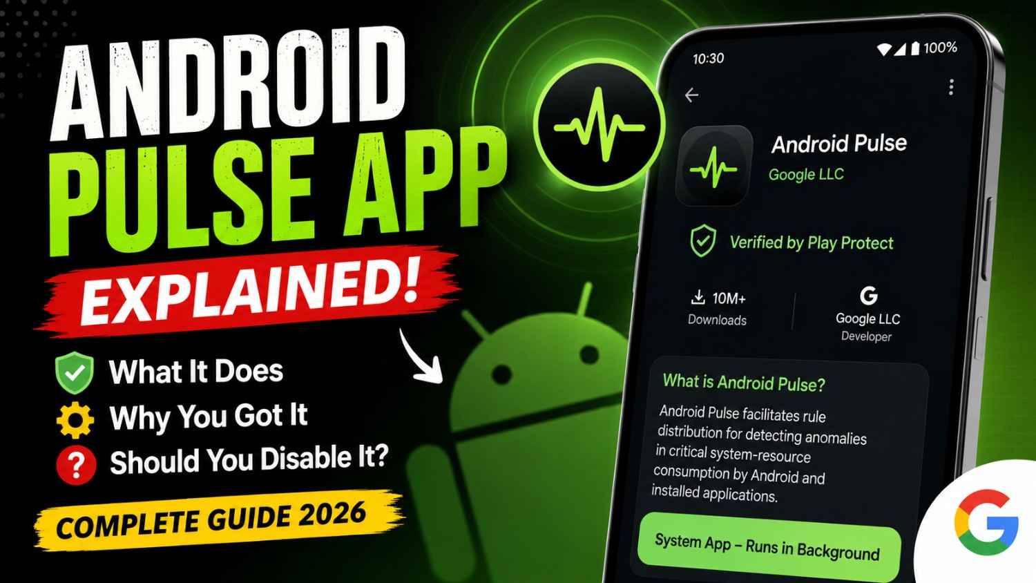 What Is Android Pulse? Google’s New System App Has Android Users Asking Questions