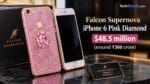 World's Most Expensive iPhone. The Diamond Isn't Craziest Falcon Supernova iPhone 6 Pink Diamond – $48.5 million (around ₹360 crore)